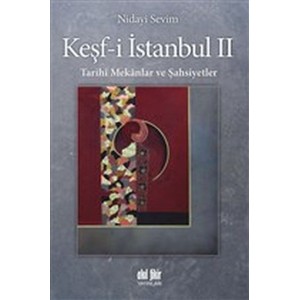 Keşf i İstanbul 2 Tarihi Mekanlar ve Şahsiyetler