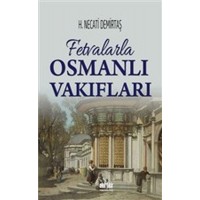 Fetvalarla Osmanlı Vakıfları