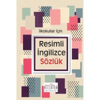 Resimli İngilizce Sözlük İlkokul