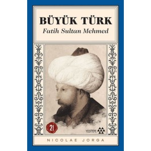 Büyük Türk Fatih Sultan Mehmed
