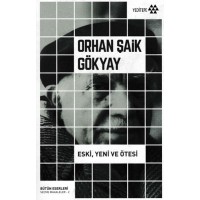 Bütün Eserleri Seçme Makaleler 2 Eski Yeni ve Ötesi