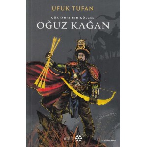 Oğuz Kağan Göktanrı'nın Gölgesi