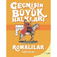 Geçmişin Büyük Halkları Romalılar