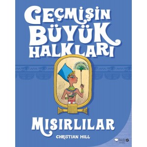 Geçmişin Büyük Halkları Mısırlılar