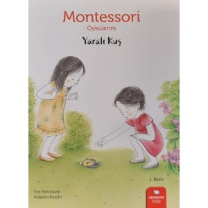 Montessori Öykülerim Yaralı Kuş
