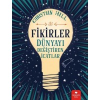 Fikirler Dünyayı Değiştiren İcatlar
