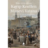 Kayıp Kentten Manevi Vatana