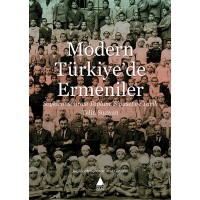 Modern Türkiye'de Ermeniler Soykırımsonrası Toplum, Siyaset ve Tarih