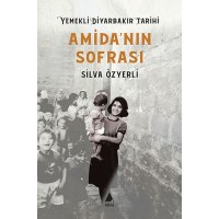 Amida'nın Sofrası Yemekli Diyarbakır Tarihi