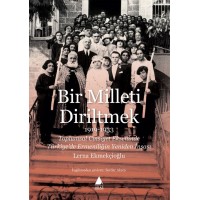Bir Milleti Diriltmek 1919 1933