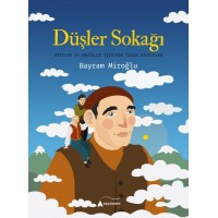 Düşler Sokağı Ayetler ve Hadisler Işığında Özgün Hikayeler
