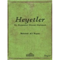 Heyetler Hz. Peygamberin Dönemi Diplomasi