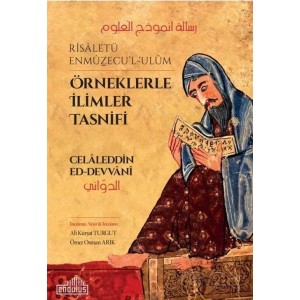 Örneklerle İlimler Tasnifi Risaletü Enmuzecu'l Ulum Örneklerle İlimler Tasnifi Risaletü Enmuzecu'l Ulum