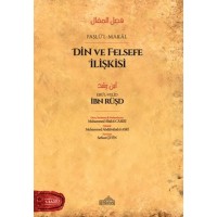 Din ve Felsefe İlişkisi Faslül Makal İbn Rüşd