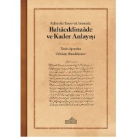 Kelam ile Tasavvuf Arasında Bahaeddinzade ve Kader Anlayışı