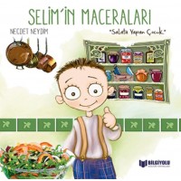 Selim'İn Maceraları Salata Yapan Çocuk