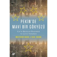 Pekin'de Mavi Bir Gökyüzü Çin'in Büyüyen Ekonomisi ve Çevre Sorunları