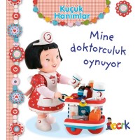 Mine Doktorculuk Oynuyor Küçük Hanımlar
