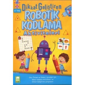 Dikkat Geliştiren Robotik Kodlama Aktiviteleri Ema Çocuk