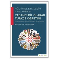 Kültürel Etkileşim Bağlamında Yabancı Dil Olarak Türkçe Öğretimi