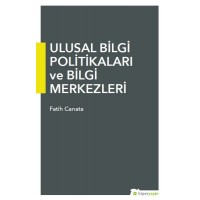 Ulusal Bilgi Politikaları ve Bilgi Merkezleri