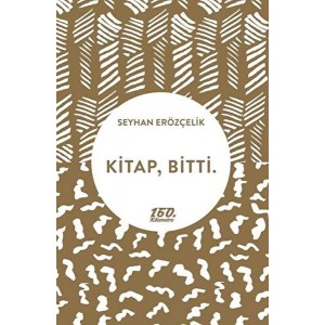Kitap, Bitti.