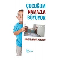 Çocuğum Namazla Büyüyor