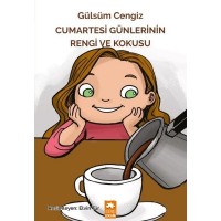 Cumartesi Günlerinin Rengi ve Kokusu