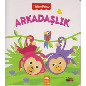 Fisher Price Arkadaşlık