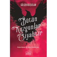 Bütün Kuzgunlar Siyahtır