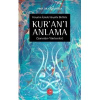 Hayatın İçinde Hayatla Birlikte Kuranı Anlama
