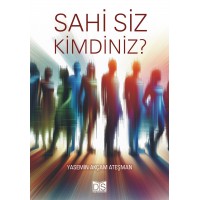 Sahi Siz Kimdiniz