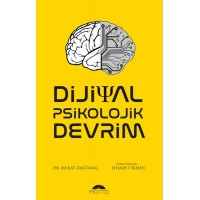 Dijital Psikolojik Devrim