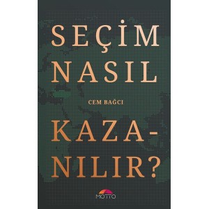 Seçim Nasıl Kazanılır