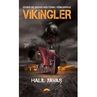 Siyasi ve Sosyo Kültürel Yönleriyle Vikingler