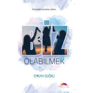 Biz Olabilmek