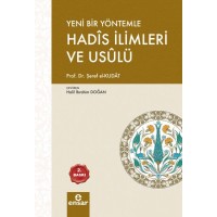Yeni Bir Yöntemle Hadis İlimleri Usûlü Türkçe Arapça
