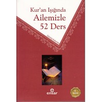 Kur'an Işığında Ailemiz 52 Ders