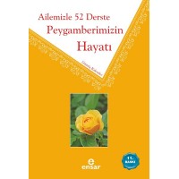 Ailemizle 52 Derste Peygamberimizin Hayatı
