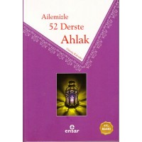 Ailemizle 52 Derste Ahlak Gümüş Kalemler