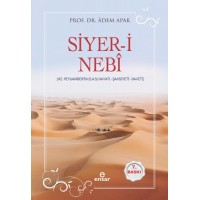 Siyer i Nebi Hz. Peygamberin s.a.s Hayatı, Şahsiyeti ,Daveti