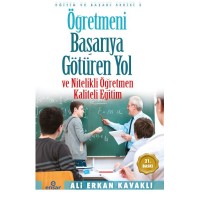 Öğretmeni Başarıya Götüren Yol ve Nitelikli Öğretmen