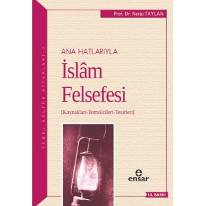 Anahatlarıyla İslam Felsefesi