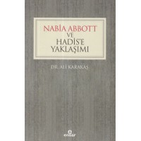 Nabia Abbott ve Hadise Yaklaşımı