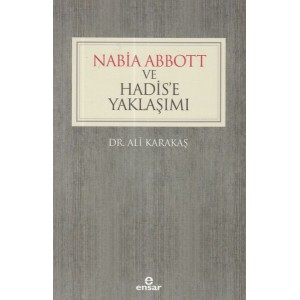 Nabia Abbott ve Hadise Yaklaşımı