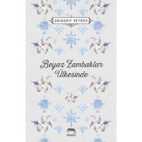 Beyaz Zambaklar Ülkesinde Cilti
