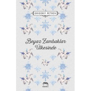 Beyaz Zambaklar Ülkesinde Cilti Beyaz Zambaklar Ülkesinde Cilti