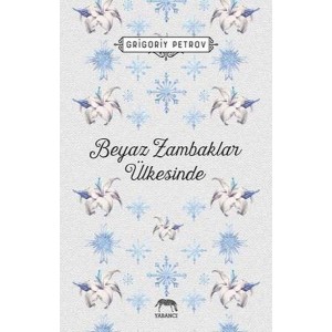 Beyaz Zambaklar Ülkesinde Ciltsiz