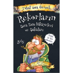 Rekorların Sıra Dışı Hikayeleri ve Şakaları Tuhaf Ama Gerçek