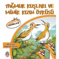 Yağmur Kuşları ve Minik Kızın Öyküsü Duyarlılık